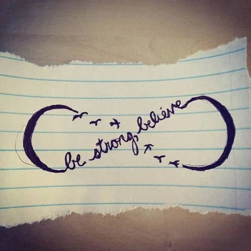 believe-infinity-strong-tumblr-Favim.com-1971245.webp