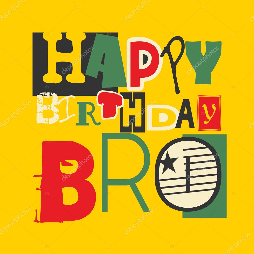 depositphotos_110614750-stock-illustration-happy-birthday-bro-card.jpg